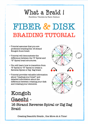 Instant Downloadable Tutorial - Kongoh Gaeshi - Reverse Spiral or Zig Zag Braid" - 12 pages - Fiber & Disk