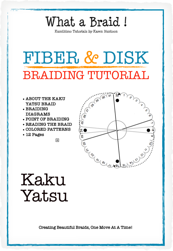 Instant Download Tutorial - Kaku Yatsu Braid Structure - 12 pages - Tutorial for Fiber & Disk
